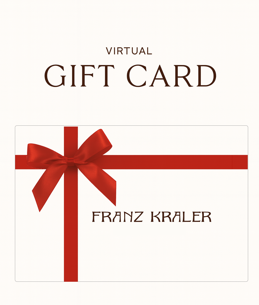 FRANZ KRALER Gift Card